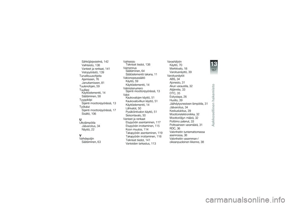 BMW MOTORRAD K 1600 GTL 2012  Käsikirja (in Finnish) �2����������	����\b�� �$�%�*
�.�������	��� �$�)�
�.������ �� �������� �$�%�$
�.���������	��� �$�)�&
��
�������	�
�
�	��������0���\b�