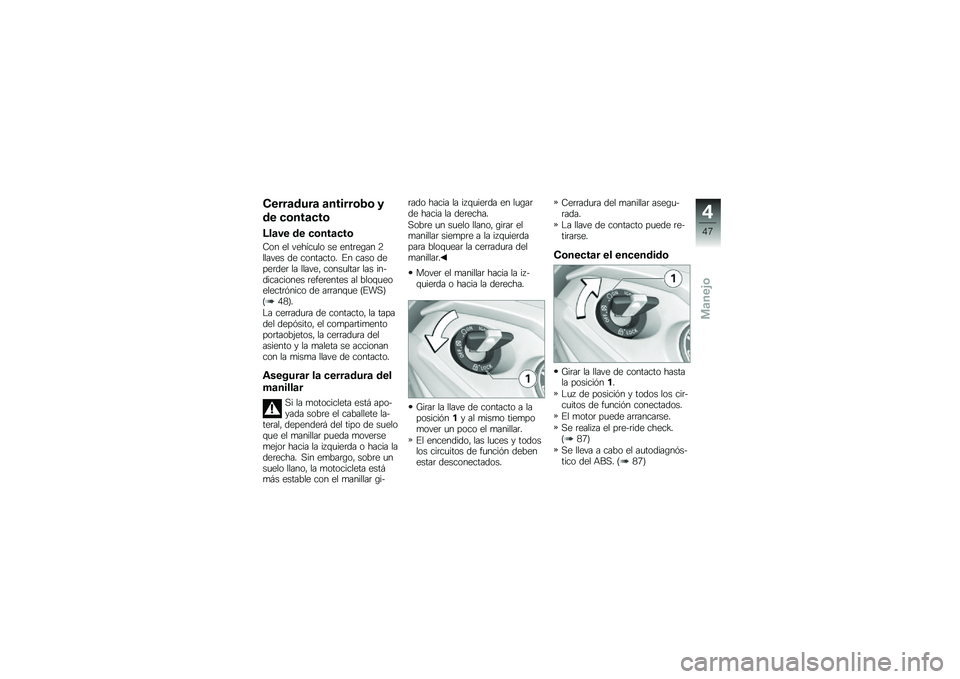 BMW MOTORRAD K 1600 GTL 2013  Manual de instrucciones (in Spanish) �"����
�\b���
 �
������	�1�	 �3
�\b� ��	���
���	
�@��
�� �\b� ��	���
���	
�-�� �� ������
�� �� ����	��\b�� �4������ �� ��������� �#� ���