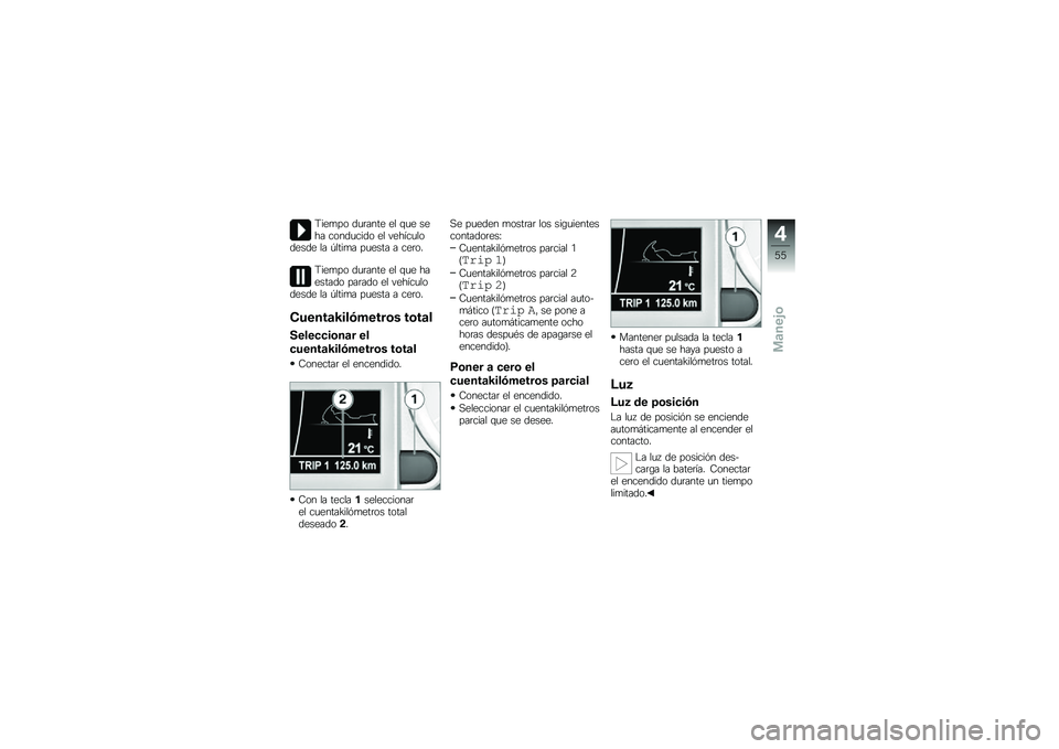 BMW MOTORRAD K 1600 GTL 2013  Manual de instrucciones (in Spanish) �9���
�� ��
�	���� �� �\f�
� ���� �����
���� �� ������
������� �� �D����
� ��
���� � ���	��
�9���
�� ��
�	���� �� �\f�
� �������