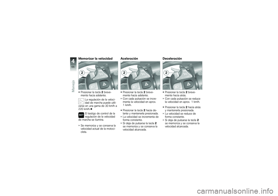 BMW MOTORRAD K 1600 GTL 2013  Manual de instrucciones (in Spanish) ���,�	���2�
� ��
 ����	���\b�
�\b
��	�������	 �� ��������	����$�
���� ����� ���������
�"� �	��\b�
�����%� �� �� �������$��� �� �
�