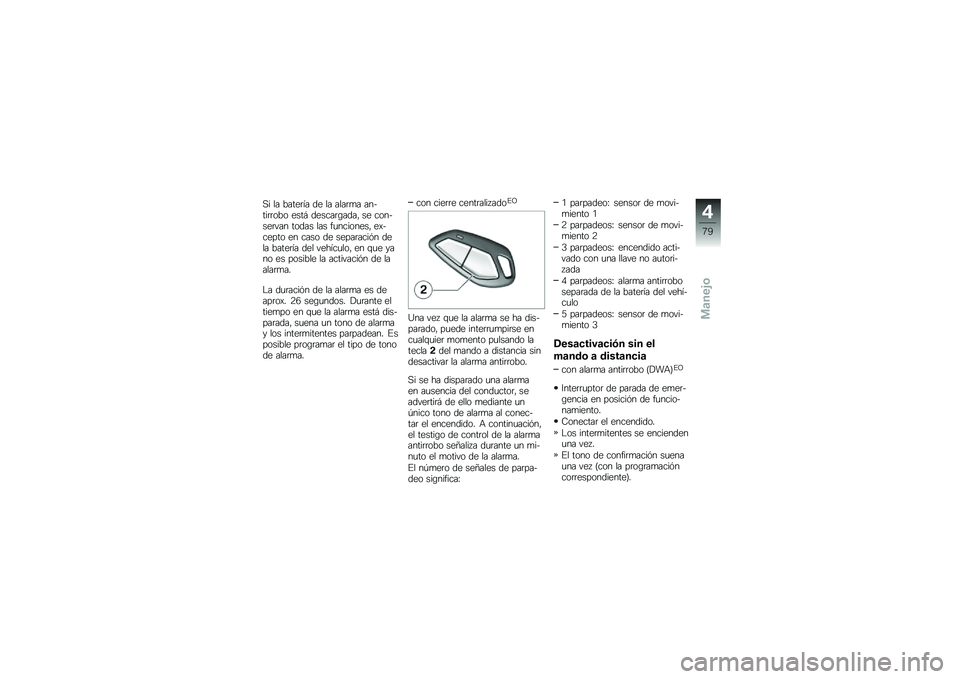 BMW MOTORRAD K 1600 GTL 2013  Manual de instrucciones (in Spanish) �,� �� �����	�� �� �� ����	�
� ���$���	�	��� ����  ������	�\b���� �� ����$���	��� ����� ��� ��
�������� ��)�$����� �� ���� �