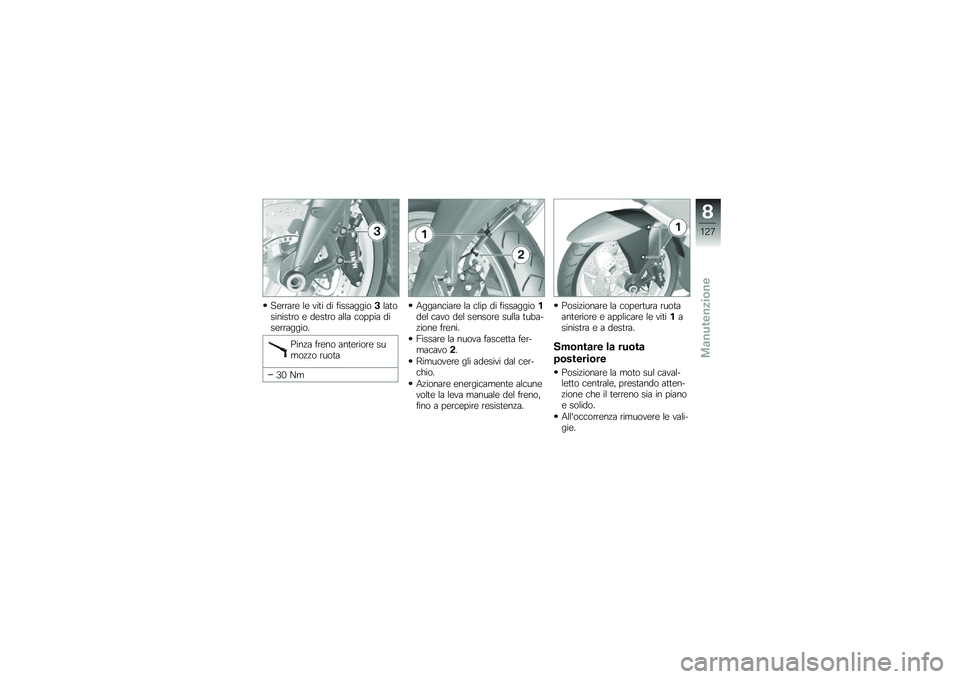 BMW MOTORRAD K 1600 GTL 2013  Libretto di uso e manutenzione (in Italian) ���\b�\b�	�\b� �\f� � ��
� �� �����	������\f�	�
�������
�\b� � ����
�\b� �	�\f�\f�	 ������	 �����\b�\b�	�����
�*���"�	 ��\b��� �	��
��\b���\b� ��