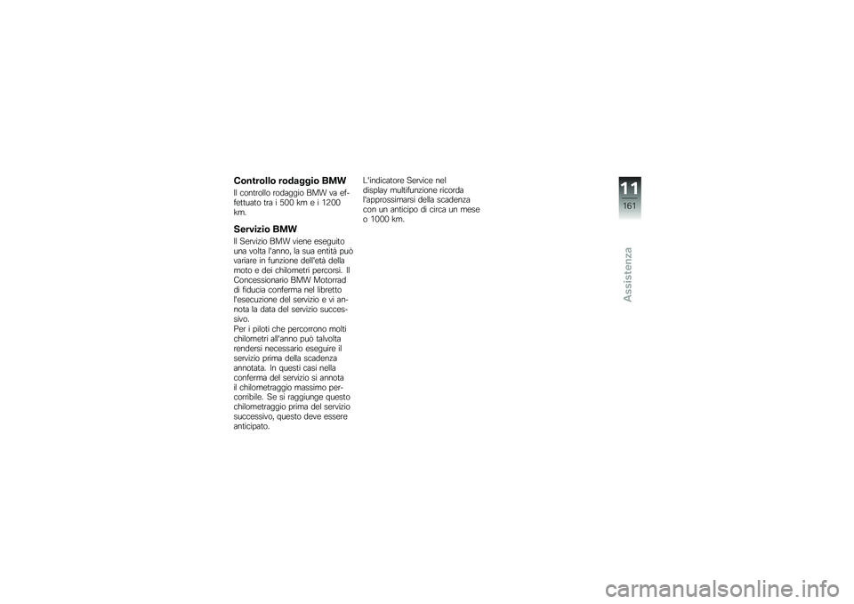 BMW MOTORRAD K 1600 GTL 2013  Libretto di uso e manutenzione (in Italian) �(�\b����\b���\b ��\b��
����\b ��\f�
��\f ����
�\b��\f�\f� �\b���	���� ��� � �	 ������
�
��	�
� �
�\b�	 � �/�+�+ �=�
 � � �,�0�+�+�=�
�
�0�������\b ��\f�
