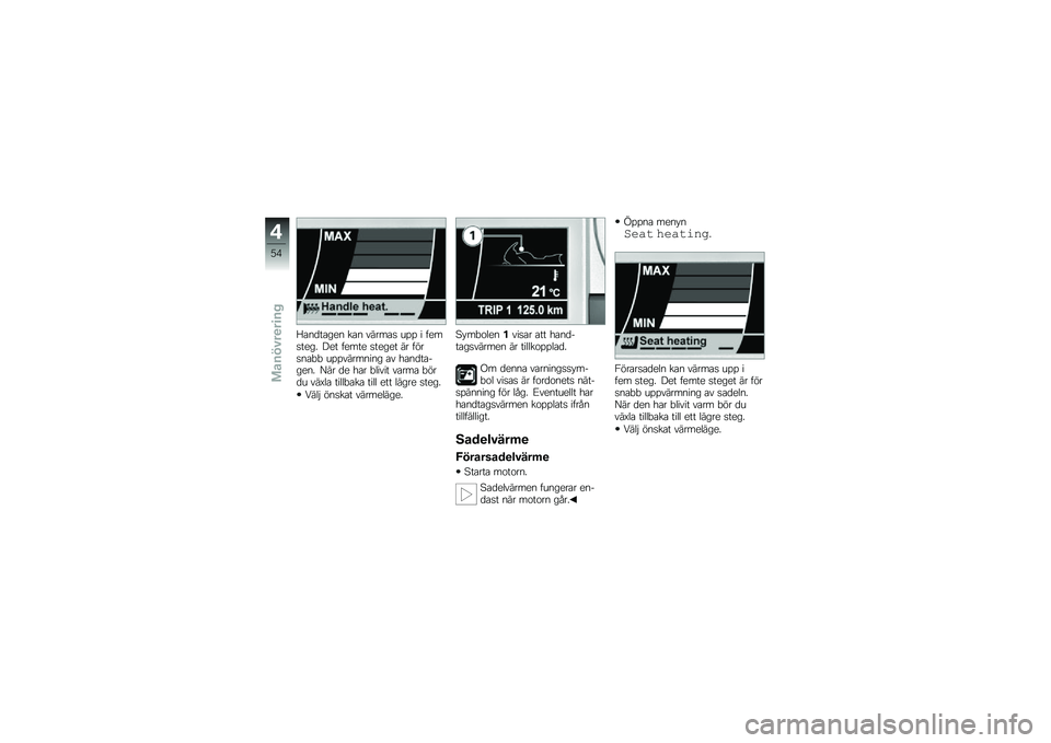 BMW MOTORRAD K 1600 GTL 2013  Instruktionsbok (in Swedish) �@��
�����
�
 ���
 �\f����� �\b�%�% � ��
����
�� �&�
� ��
���
 ���
��
� �� �����
��!�! �\b�%�%�\f����
��
� ��\f ���
������
�
� �?�� ��
 ��� �!�	�