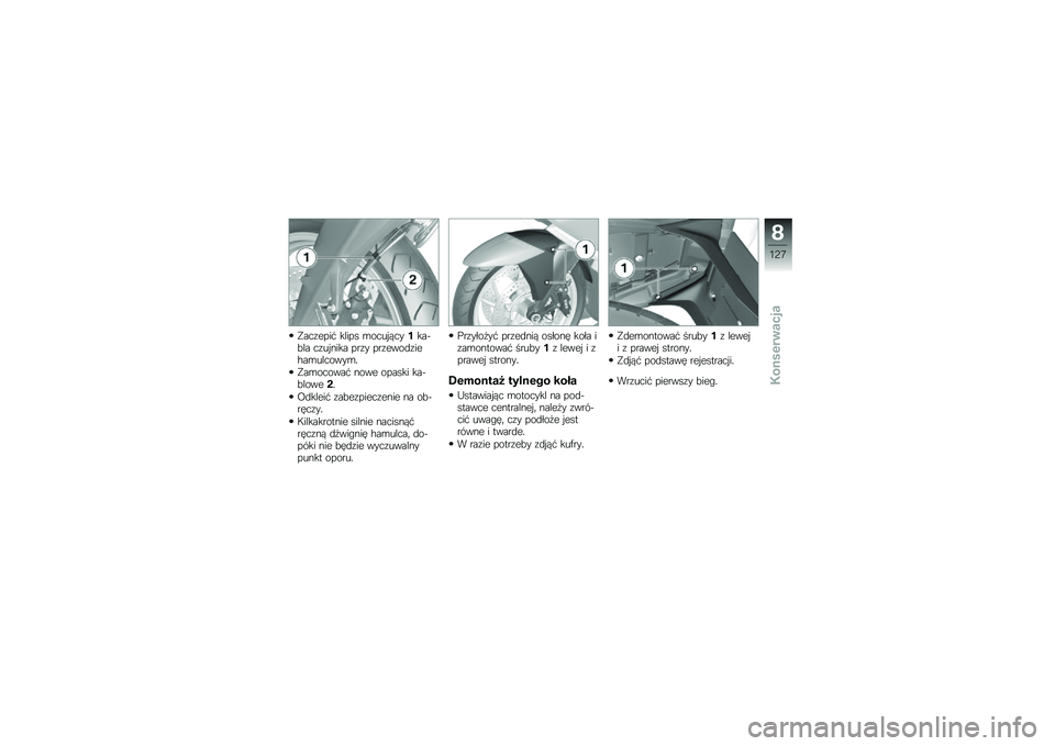 BMW MOTORRAD K 1600 GTL 2013  Instrukcja obsługi (in Polish) � ���\f����$ ����� �\b����!��������"�� ��\f��!���� ���\f� ���\f����
�\f���%��\b�������\b�
� ��\b������$ ���� ������ ����"������
�