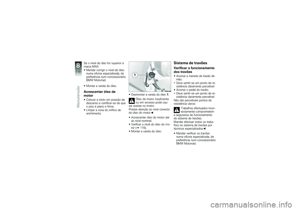 BMW MOTORRAD K 1600 GTL 2013  Manual do condutor (in Portuguese) �A�
 � ����
� ��
 �.��
� �	�� �\b��
�
���� �S����� ��+�h�Z
������ �������� � ����
� ��
 �.��
����� ��	����� �
�\b�
�
������\f���� ��
�
�