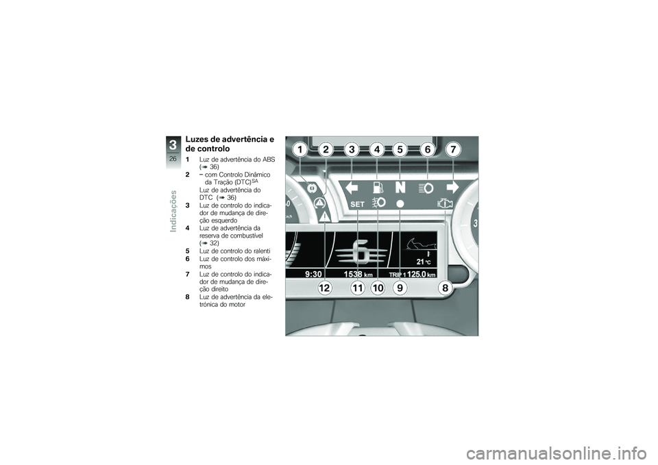BMW MOTORRAD K 1600 GTL 2013  Manual do condutor (in Portuguese) �@�%�(�� �	� �\f�	����&�A�\b���\f �
�	� ��
�\b�&��
�!�

��%��\f ��
 ����
���C���� �� �+��A�Q�=�8�R
���� �D������� �<���#������ �B���!�*� �Q�<�B�D�R�A�+