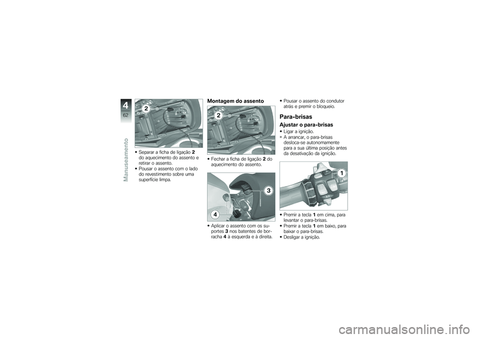 BMW MOTORRAD K 1600 GTL 2013  Manual do condutor (in Portuguese) �A�
�
���� � �	���� ��
 �����!�*���� �� ��
����
��� �� ��\b�\b�
��� �
��
����� � ��\b�\b�
����
�9���\b�� � ��\b�\b�
��� ��� � ������ ��
