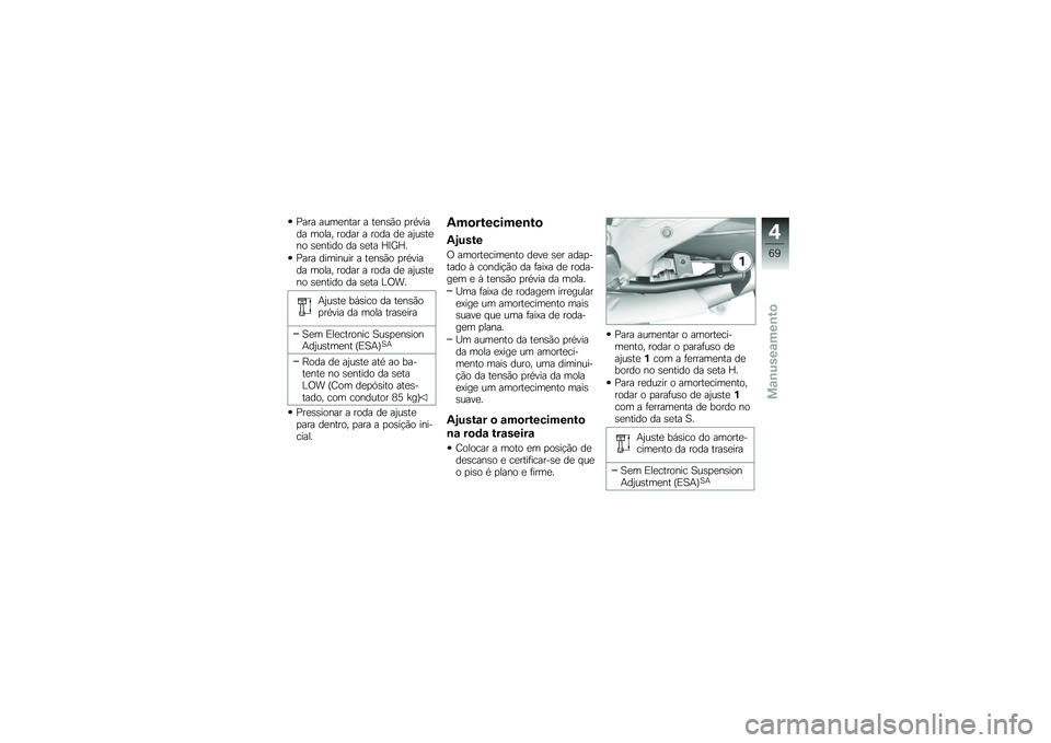BMW MOTORRAD K 1600 GTL 2013  Manual do condutor (in Portuguese) �9��� ����
���� � ��
��\b�*� �
������� ����� ����� � ���� ��
 ��0��\b��
�� �\b�
����� �� �\b�
�� �a�>�G�a�
�9��� �������� � ��
��\b�*�