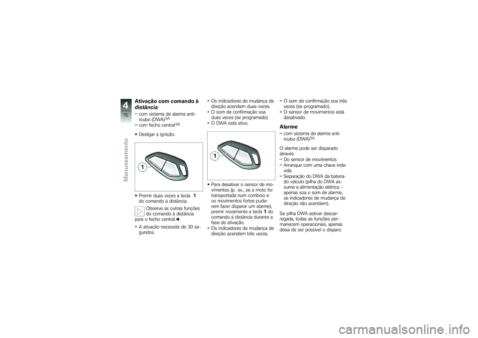 BMW MOTORRAD K 1600 GTL 2013  Manual do condutor (in Portuguese) �.�&���\f�� �
 ��
� ��
��\f�\b�	�
 �
�	���&�G�\b���\f
��� �\b��\b��
�� ��
 ������
 ���������� �Q�<��+�R�A�+
��� �	�
��� ��
������A�+
�<�
�\b����� �