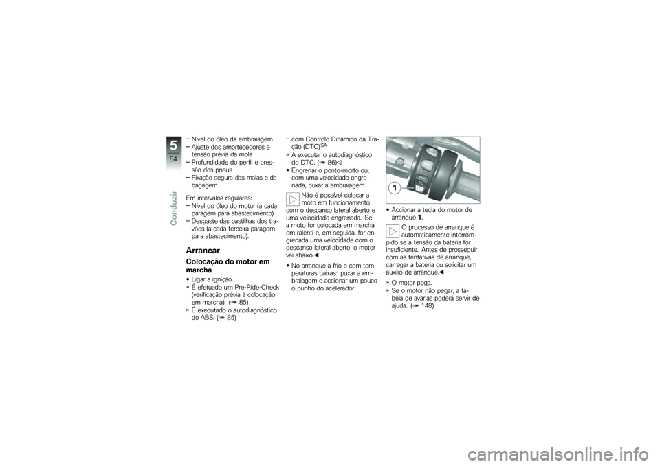 BMW MOTORRAD K 1600 GTL 2013  Manual do condutor (in Portuguese) �M���
� �� �.��
� �� �
��������
�
�+�0��\b��
 ���\b ������
��
����
�\b �
��
��\b�*� �
����� �� ����
�9���	��������
 �� �
�
��	�� �
 �
��
�\b�
