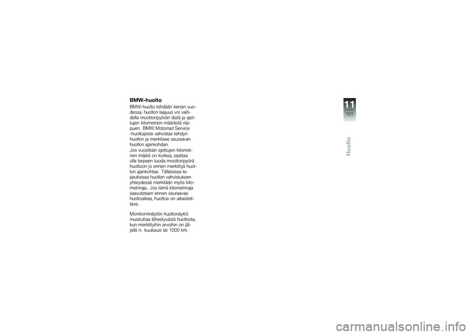 BMW MOTORRAD K 1600 GTL 2013  Käsikirja (in Finnish) ����(���	�\b��	
�\f�
����
���� ������� ������ ��
�����	�	�� ��
����� �����
�
�	 ��� ���������� �\b������������� ���	�� �� ��