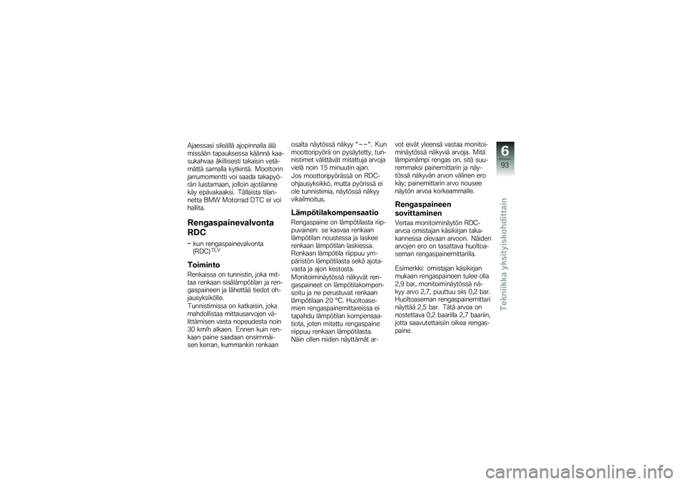 BMW MOTORRAD K 1600 GTL 2013  Käsikirja (in Finnish) �/����	�	��	� �	������� ����������� ����\b��	�	��� �����
��	��	�	� ������ �����	�
������ �������	��	�� ������	�� ������\b���