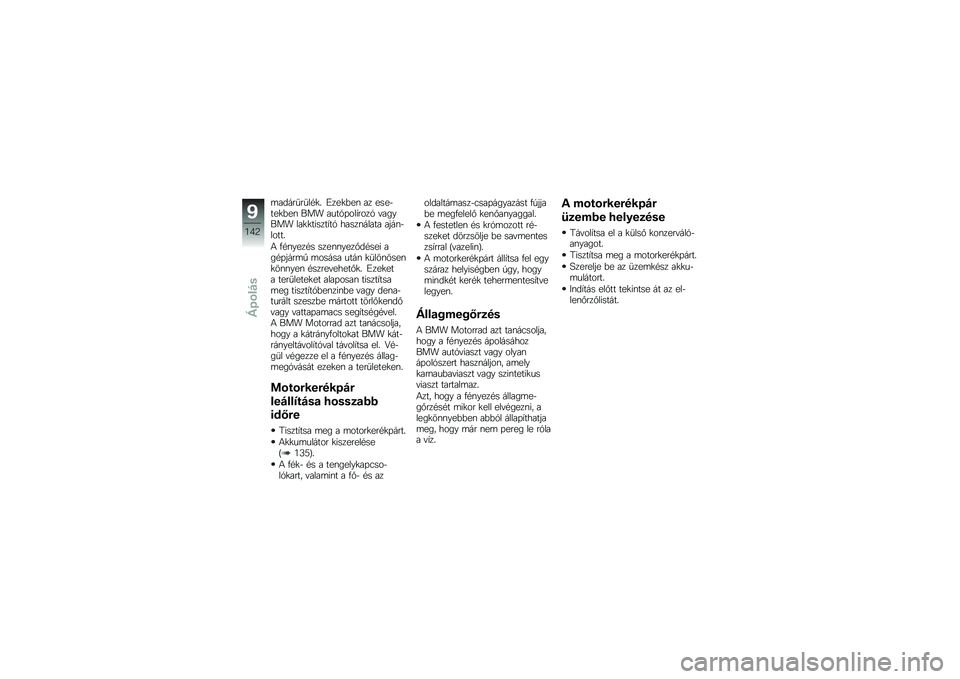 BMW MOTORRAD K 1600 GTL 2013  Kezelési útmutató (in Hungarian) �	��!���
��
���
�& �G���
�%��\f �� �������
�%��\f ��� ����1� ���+����1 ������� ���
�
��*����+��1 �����\f����� ��"��\f������&
�4 �-��\f���