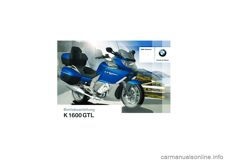 BMW MOTORRAD K 1600 GTL 2014  Betriebsanleitung (in German) 