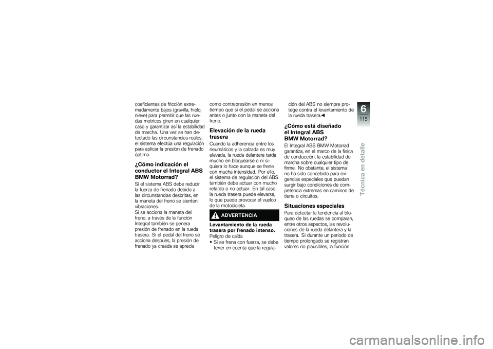 BMW MOTORRAD K 1600 GTL 2014  Manual de instrucciones (in Spanish) ������������ �� ��	�����&� ��)��	���
����
���� ���(�� �A�\b�	�������" ������"������C ���	� ���	�
����	 �\f�
� ��� �	�
����� �
���	