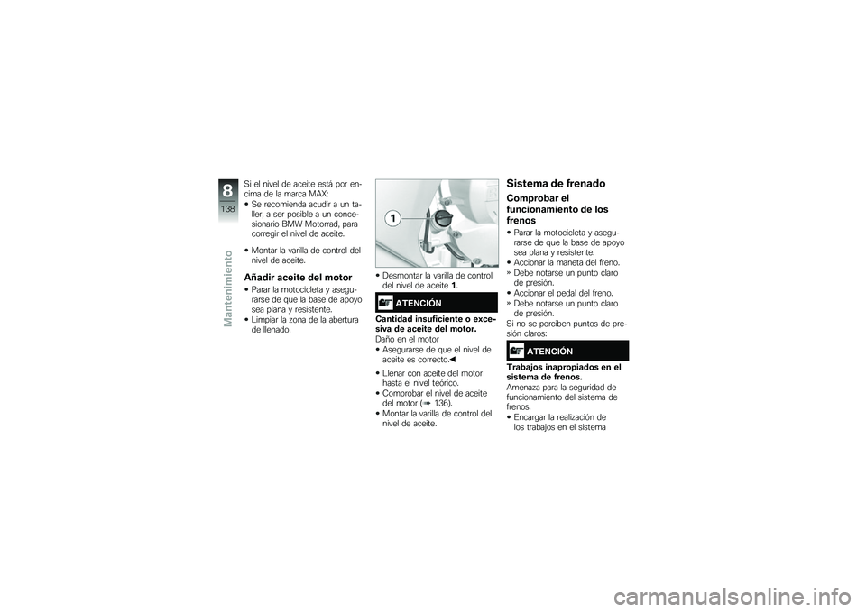 BMW MOTORRAD K 1600 GTL 2014  Manual de instrucciones (in Spanish) �,� �� ����� �� ������ ����# ���	 ������
� �� �� �
��	�� ��+�\�O
�,� �	����
����� ���
���	 � �
� �������	�" � ���	 ������� � �
� ��