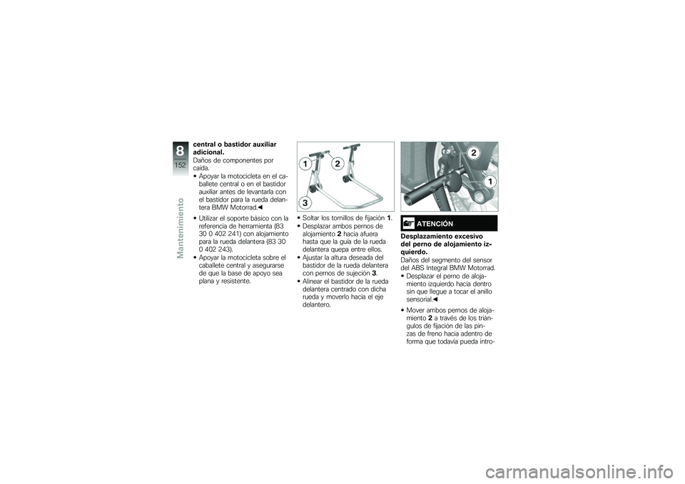 BMW MOTORRAD K 1600 GTL 2014  Manual de instrucciones (in Spanish) �
�����	� �\b �2�	�����\b� �	��0����	��	���
��\b��	��
�!��?�� �� ���
�������� ���	������
�+�����	 �� �
���������� �� �� ��������