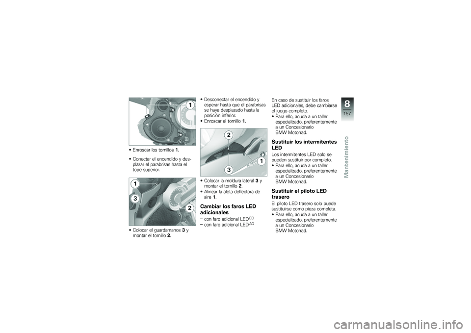 BMW MOTORRAD K 1600 GTL 2014  Manual de instrucciones (in Spanish) �%��	�����	 ��� ���	��������
�8�������	 �� ��������� � �������� ��	 �� ���	���	���� ����� ������ ��
���	���	�
�8������	 ��