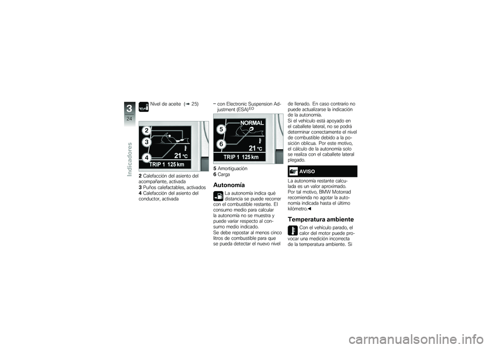 BMW MOTORRAD K 1600 GTL 2014  Manual de instrucciones (in Spanish) ����� �� ������ �A�3�2�C
�!�8���������&� ��� ������� �������
���?�����" ��������
�$��
�?�� ��������������" ���������
�%�8�
