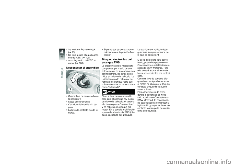 BMW MOTORRAD K 1600 GTL 2014  Manual de instrucciones (in Spanish) �,� �	����� � �� ��	���	��� �����=��A�>�>�C
�,� ����� � ���� �� ��
������\b��&������ ��� �+��,� �A�.�-�-�C
�+�
������\b��&����� ��� �!�9