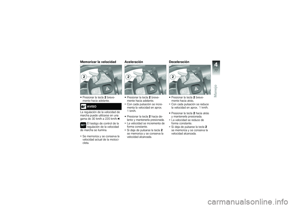 BMW MOTORRAD K 1600 GTL 2014  Manual de instrucciones (in Spanish) �
���\b���3�	� ��	 ����\b�
���	�
��	�������	 �� ������!��	�����
���� ����� ���������
�\f�"���7
�$� �	��\b�
�����&� �� �� ���������