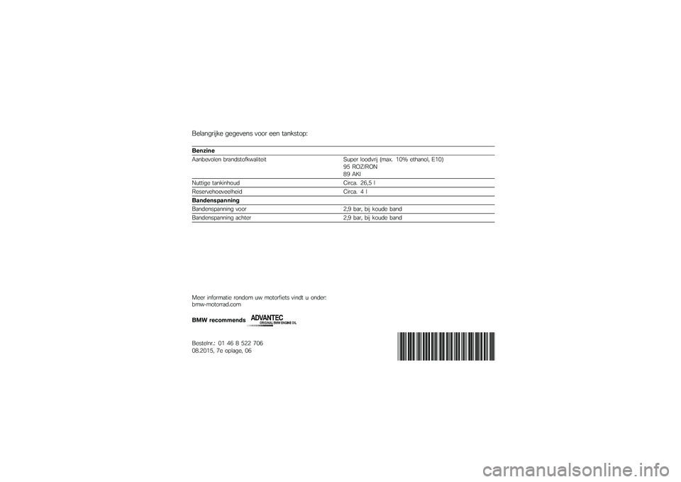 BMW MOTORRAD K 1600 GTL 2014  Handleiding (in Dutch) �-����
�\f�\b���� �\f��\f����
� ����\b ���
 �	��
���	���5
����"�\b��
���
�������
 ��\b��
���	��������	���	 �6�
���\b ������\b�� �!���7�% ��+