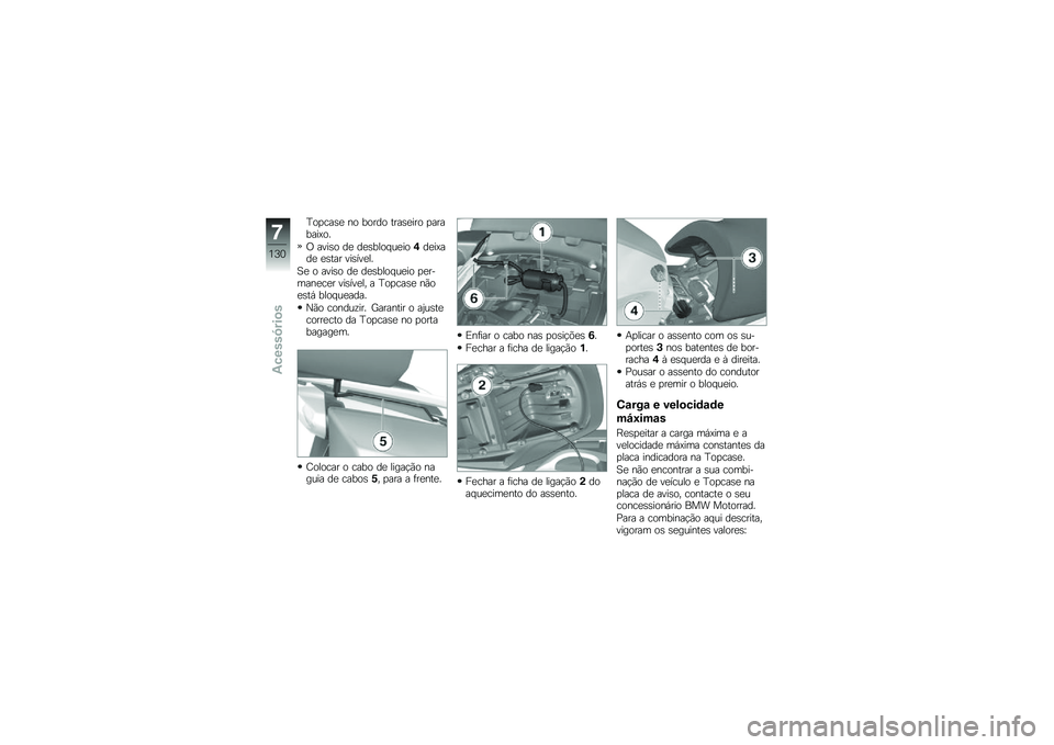 BMW MOTORRAD K 1600 GTL 2014  Manual do condutor (in Portuguese) �B��
���\b�
 �� ����� ����\b�
��� �
�������?��
�/ ����\b� ��
 ��
�\b���� ��
���,��
��?���
 �
�\b��� ���\b���
��
�A�
 � ����\b� ��
 ��
�\b����