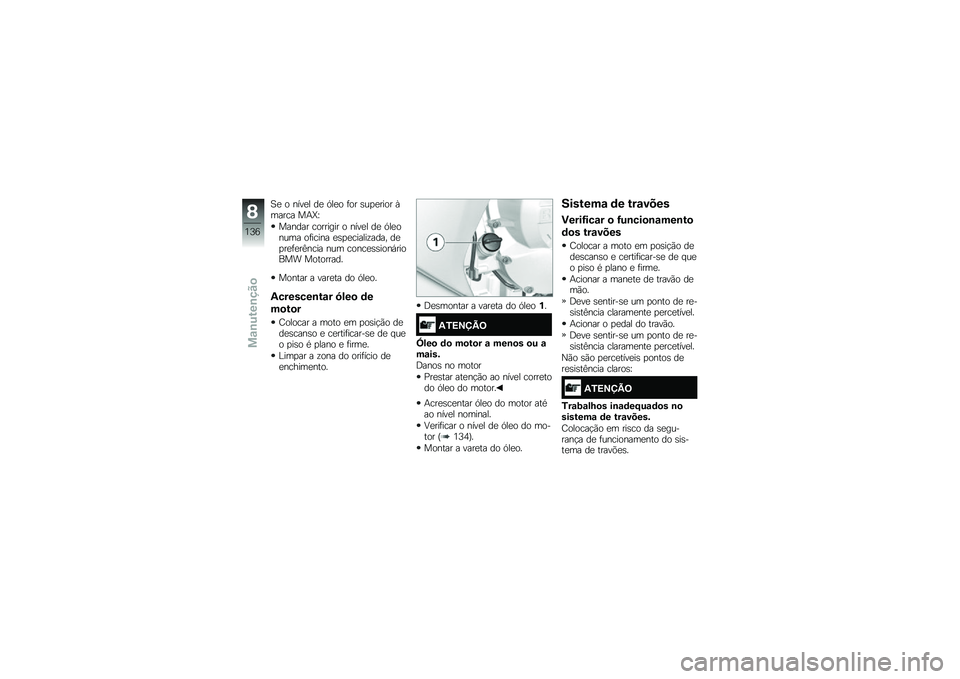 BMW MOTORRAD K 1600 GTL 2014  Manual do condutor (in Portuguese) �A�
 � ����
� ��
 �.��
� �	�� �\b��
�
���� �Q����� ��+�i�\
������ �������� � ����
� ��
 �.��
����� ��	����� �
�\b�
�
������\f���� ��
�
�