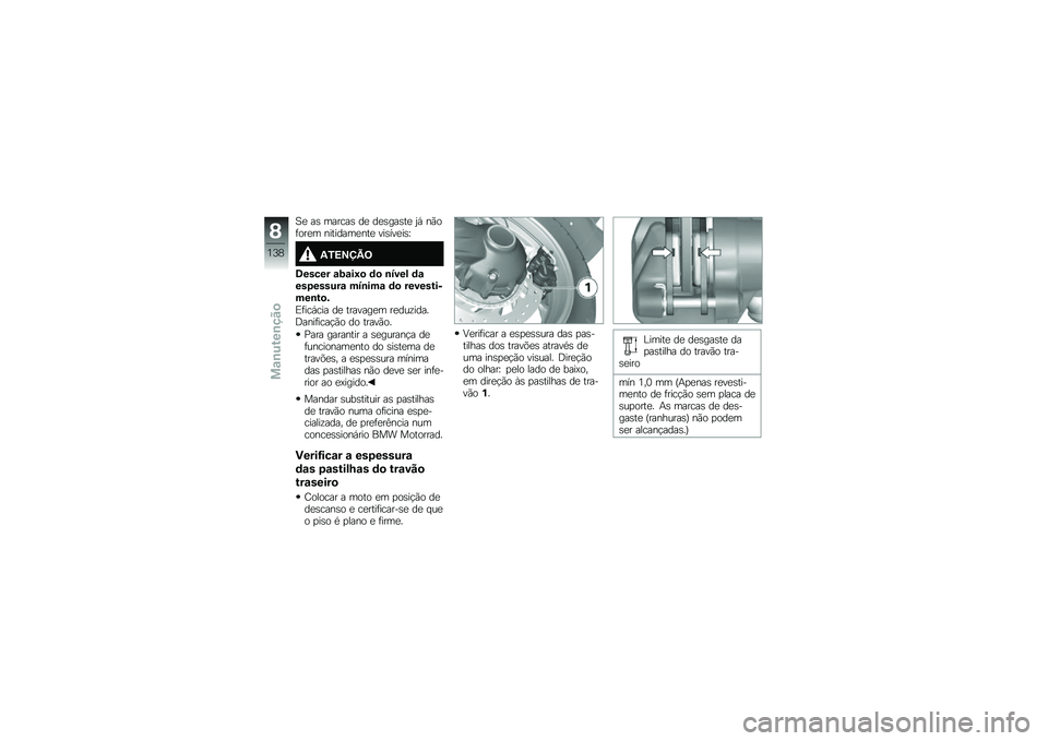 BMW MOTORRAD K 1600 GTL 2014  Manual do condutor (in Portuguese) �A�
 ��\b ������\b ��
 ��
�\b���\b��
 �0�, ��(��	���
� ��������
���
 ���\b���
��\b�\
�3�0�<�=�>�@�;
�6����� �\f�9�\f��8�
 �	�
 �\b���� �	�\f���1������\f 
