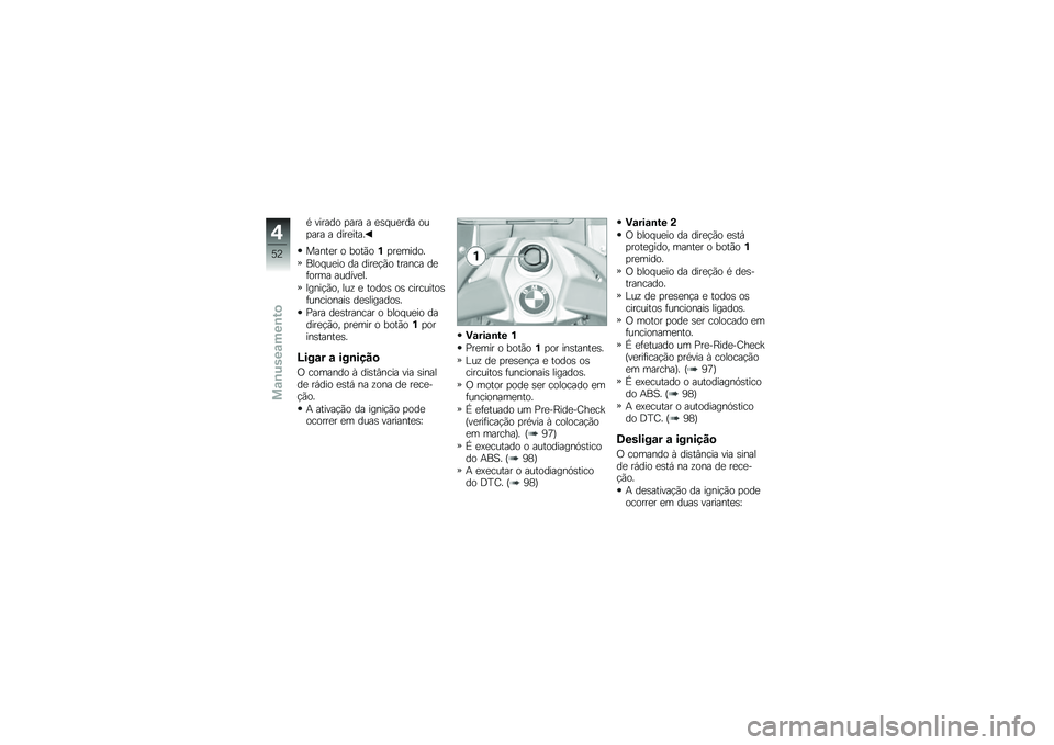 BMW MOTORRAD K 1600 GTL 2014  Manual do condutor (in Portuguese) �* ������ �
��� � �
�\b� ��
��� ���
��� � ����
����
�����
� � ����(��%�
��
�����
���� ��
�� �� ����
�!�(� ������ ��
�	���� ������