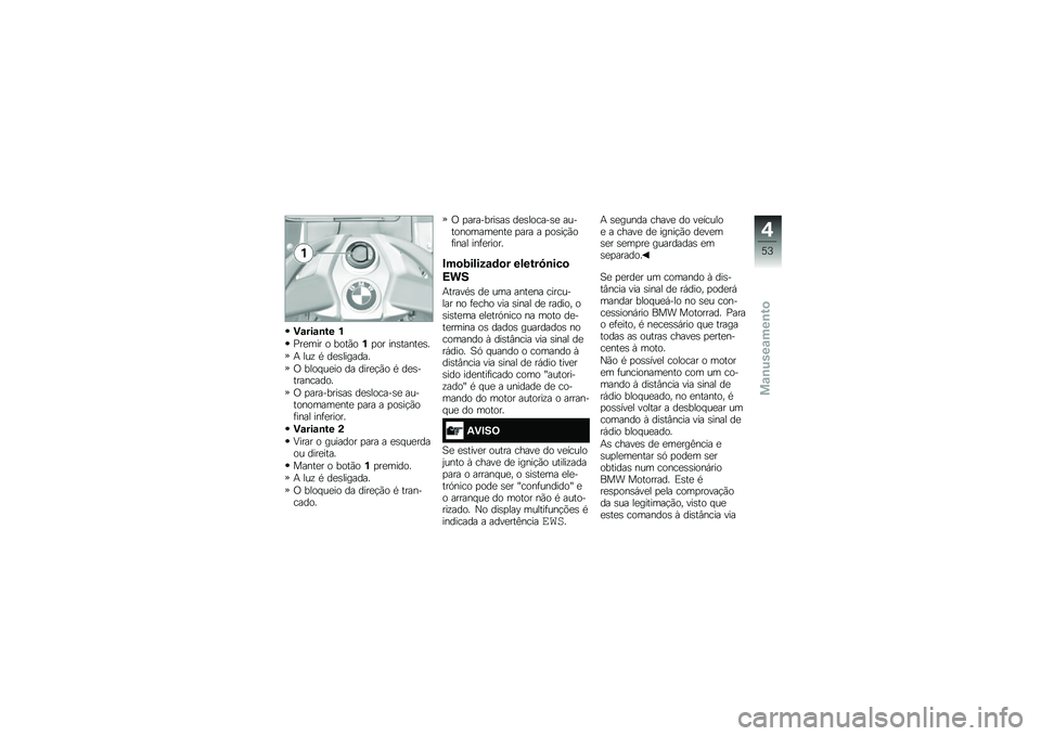BMW MOTORRAD K 1600 GTL 2014  Manual do condutor (in Portuguese) �)�\f���\f�\b�� �%
�>��
��� � ����(��%�
�� ���\b�����
�\b�
�+ ���\f �* ��
�\b�������
�/ ���� ��
�� �� ����
�!�(� �* ��
�\b����������
�/ �
����