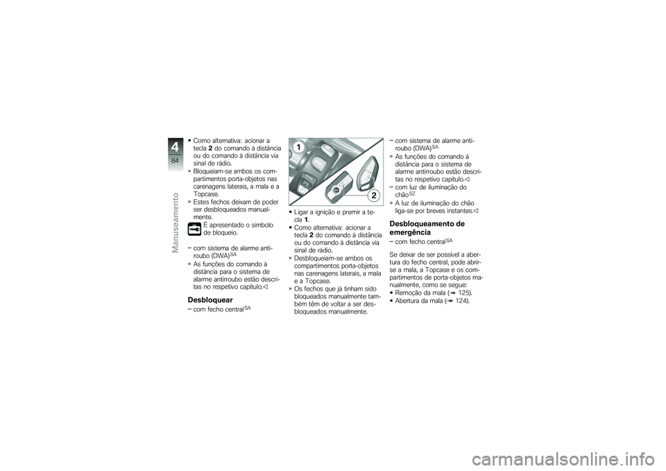 BMW MOTORRAD K 1600 GTL 2014  Manual do condutor (in Portuguese) �D��� ����
��������\ ������� ���
����(�� ������� �Q ���\b��#������ �� ������� �Q ���\b��#���� ����\b���� ��
 ��,����
���� ��