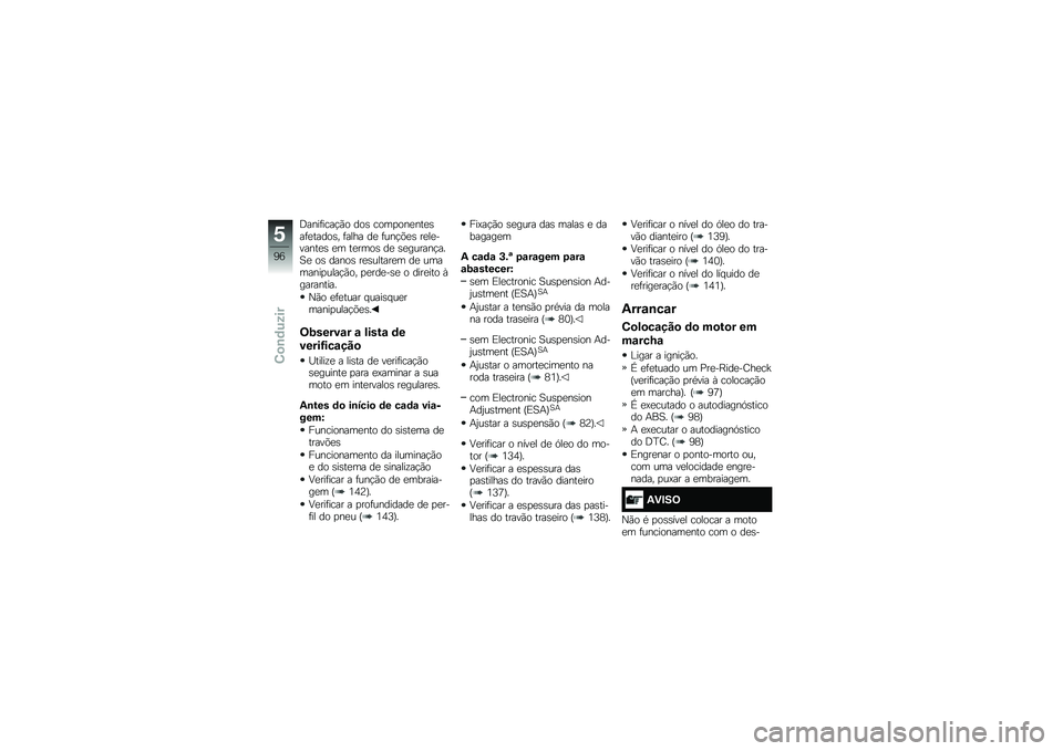 BMW MOTORRAD K 1600 GTL 2014  Manual do condutor (in Portuguese) �;����	����!�(� ���\b ����
���
���
�\b��	�
�����\b� �	���� ��
 �	���!�&�
�\b ��
��
������
�\b �
� ��
����\b ��
 �\b�
������!���A�
 ��\b �����\b �