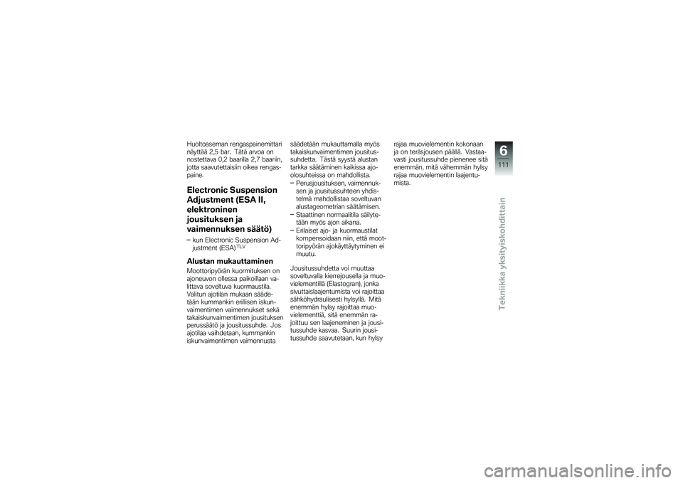 BMW MOTORRAD K 1600 GTL 2014  Käsikirja (in Finnish) �9�
������	��\b�� ����6��	������\b������������� �+��* �/��� ���� ����� �����	������� �%��+ �/������� �+��, �/������������ �	�