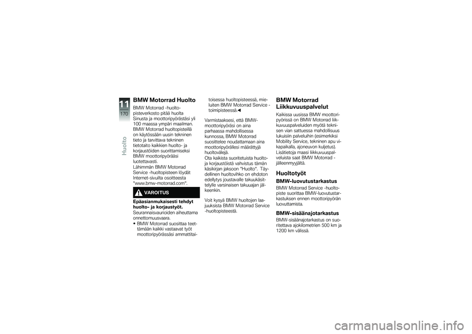 BMW MOTORRAD K 1600 GTL 2014  Käsikirja (in Finnish) ��\f�
 �\f�	��	���
�* �-��	�\b��	
�\f�
� �
������� ���
��������	��������	�� ����� ��
�����"���
�	�� �� �\b�������������	���	� ����&�%�