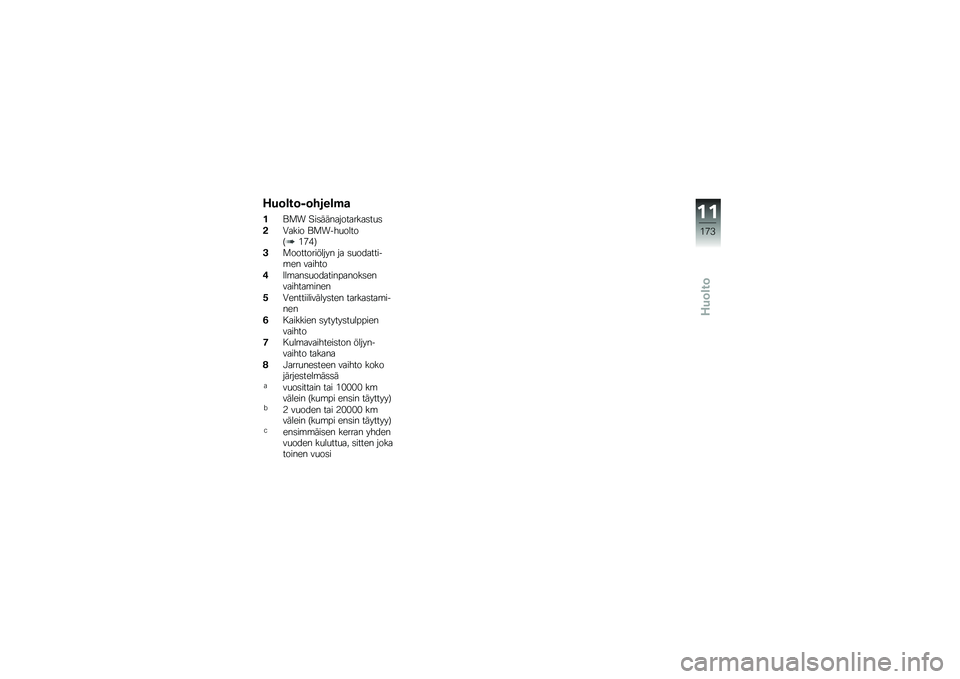 BMW MOTORRAD K 1600 GTL 2014  Käsikirja (in Finnish) �-��	�\b��	�)�	����\b�$�

��\f�
� �"��	������������	��
�	
��0���� �\f�
����
�����<�&�,��=
��
������������ �� �	�
��������\b�� ������
�"�3