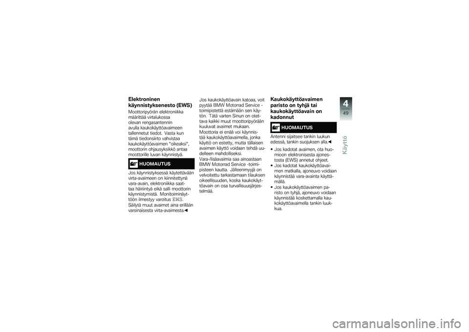 BMW MOTORRAD K 1600 GTL 2014  Käsikirja (in Finnish) �:�\b�����	�%��%��%
����%�%��������%����	 �@�:�
��A
�
������������� ��������������\b�������� �������
���	�	������� ����6��	��