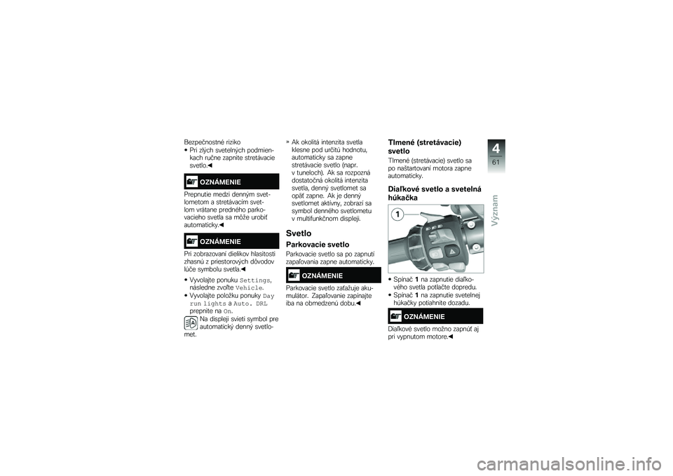 BMW MOTORRAD K 1600 GTL 2014  Návod na používanie (in Slovak) ������#���\b���& �
�����
�%�
� ��� �!� �\b������� �!� ����������\f�!� �
��#�� ��\f����� �\b��
�����\f�!���\b������
��?�=�C��>�=�*�>
�%�
���