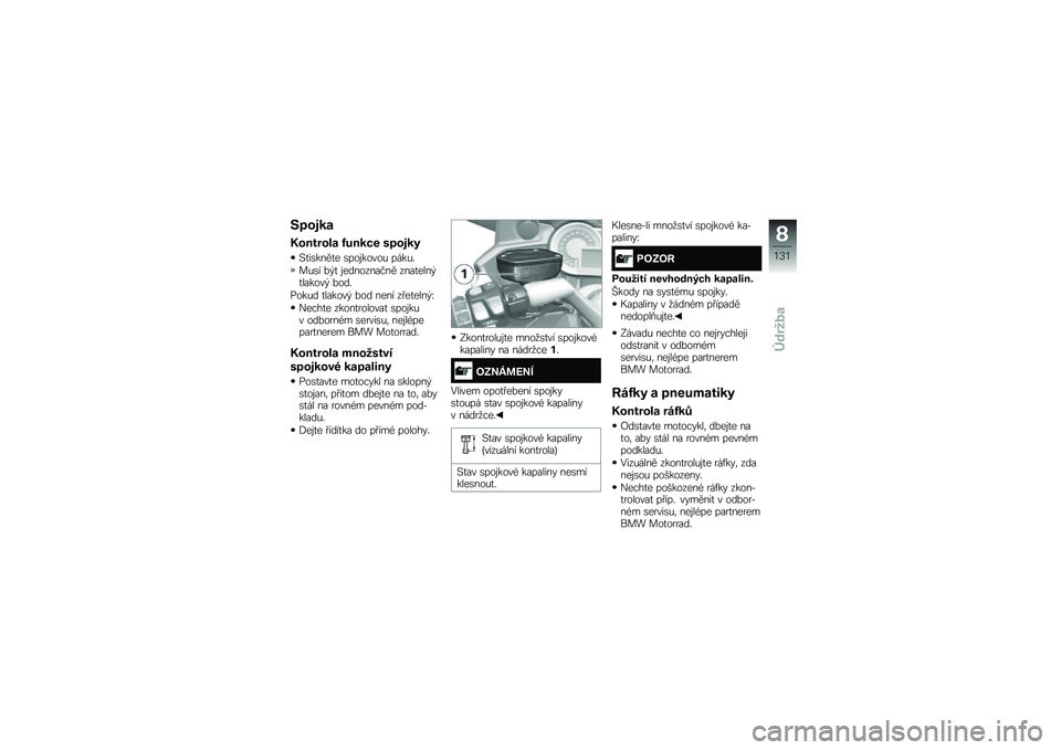 BMW MOTORRAD K 1600 GTL 2014  Návod k obsluze (in Czech) �4�!�\f���
�@�\f����\f�� �B����� ��!�\f���
�#�
��\b����
� �\b���\f�����& ����&�"
��&�\b� �%�$�
 �\f���������� ����
����$�
������$ �%���"
����