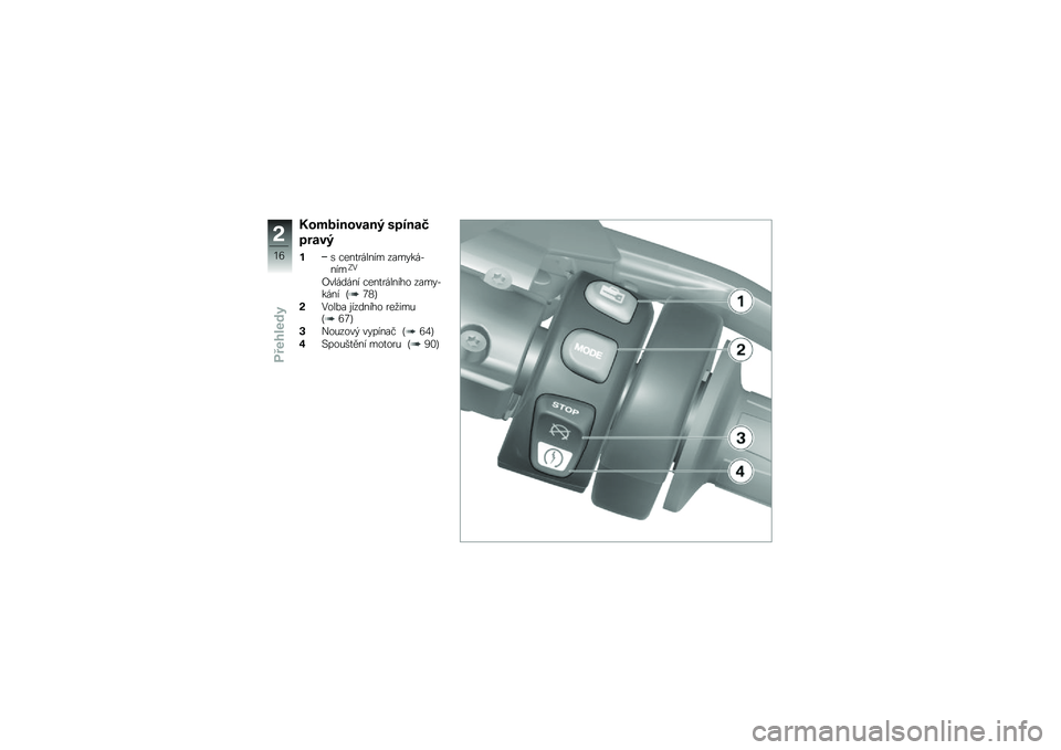 BMW MOTORRAD K 1600 GTL 2014  Návod k obsluze (in Czech) �@�\f�
����\f����> ��!����A
�!����>
��\b ����
������ �������*����9�.
�E������� ����
������� �����*���� �C�7�4�D
�$�.���%� �\f������� 