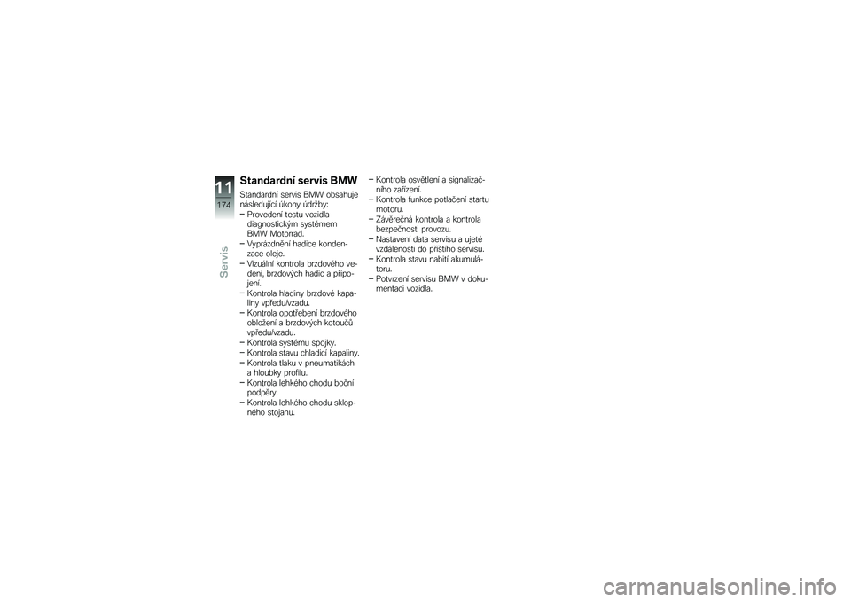 BMW MOTORRAD K 1600 GTL 2014  Návod k obsluze (in Czech) �4��������� ������ �\b�	�

�#�
�������� �\b�����\b ��� ��%�\b���&�\f����\b����&�\f��� �-���� �-���
�%��R
��������� �
��\b�
�& ��������
