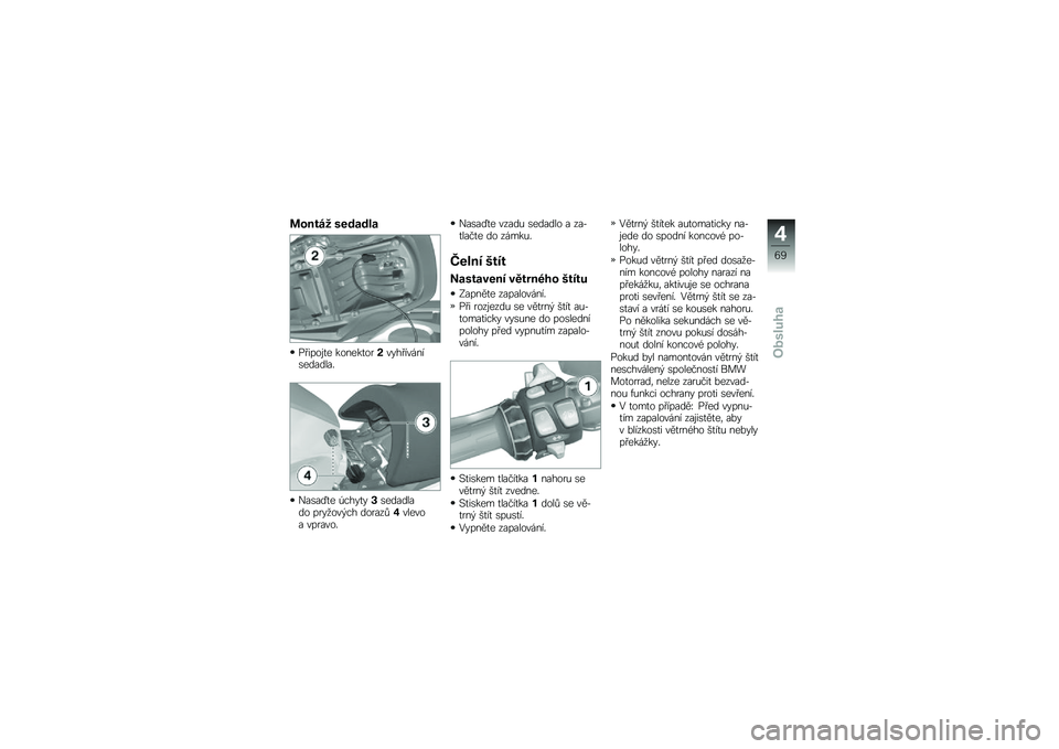 BMW MOTORRAD K 1600 GTL 2014  Návod k obsluze (in Czech) �	�\f����2 �������
�� ����\f�
� ������
���$���� ������\b�������"
�)��\b��V�
� �-����
���\b�������� ����
���$�� ������!�)������ ��