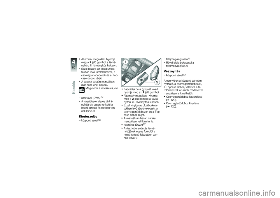 BMW MOTORRAD K 1600 GTL 2014  Kezelési útmutató (in Hungarian) �4�����\f���,�" �	��������W �G���	���	�� ��/����  ���	�&�� � ���"����$�\f��,��1�\f� ���� ���"����\f��,��1� �
���3���\f�
�L���� �&������ �
