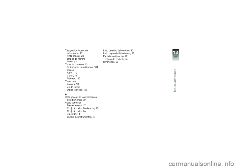 BMW MOTORRAD K 1600 GTL 2010  Manual de instrucciones (in Spanish) 
��\f����/�
� �
�����
��
� ��\f���#�\f���\f�����- ��A�H���� �/�\f��\f���
�- �7�A
���\f���
� ��\f �������	�\f����- �>�C
��
�� ��\f ��
����\f���\f�- 