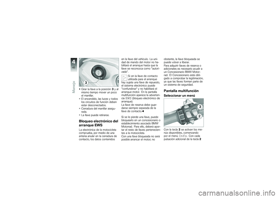 BMW MOTORRAD K 1600 GTL 2010  Manual de instrucciones (in Spanish) 
����� �
� �
�
��#�\f � �
� ��
�������/�, ��
�����
 ���\f���
 ��
�#�\f� �� ��
��
�\f�
 �����
�
���$
�*�
 �\f���\f�����
�- �
�� �
���\f� �, ��
��
��
�