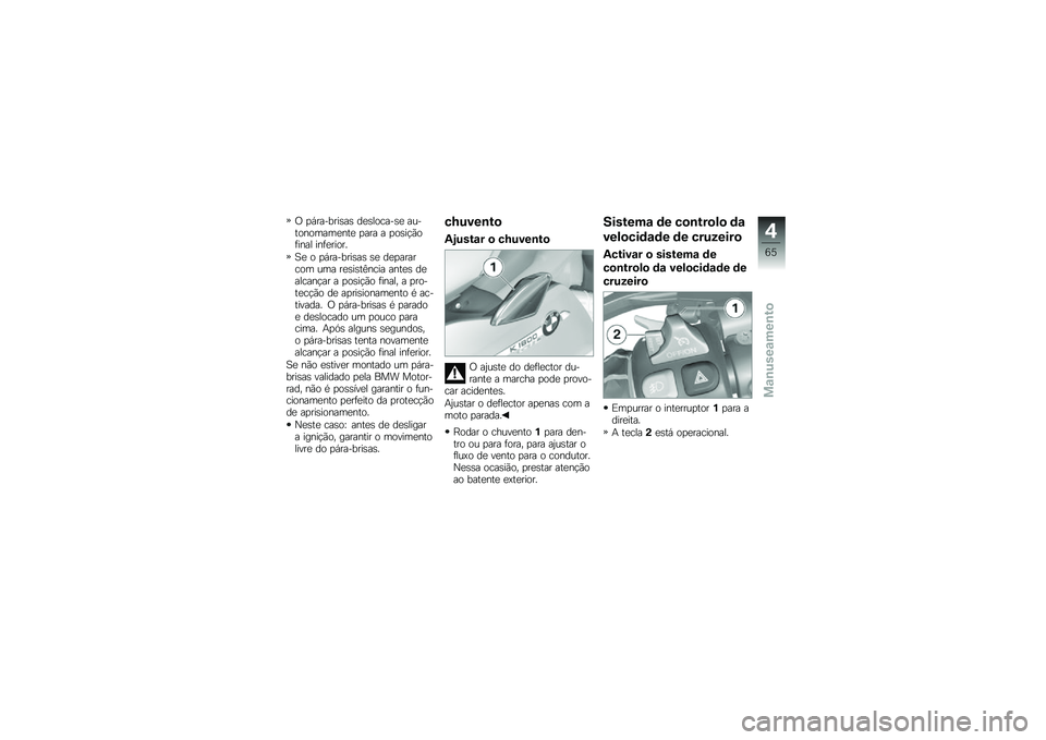 BMW MOTORRAD K 1600 GTL 2010  Manual do condutor (in Portuguese) 
�D �"����/�0���-��- ��\f�-�
�
���/�-�\f ���/��
�&�
����\f�&��\f �"��� � �"�
�-����
�+��&��
 ��&�+�\f���
��:
�(�\f �
 �"����/�0���-��- �-�\f ��\f�"������
� �