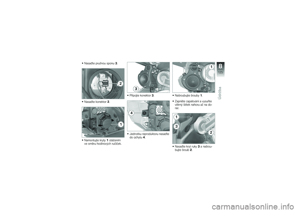 BMW MOTORRAD K 1600 GTL 2010  Návod k obsluze (in Czech) 
�����[��\f �#� �*�7��
�* ��#�
��*�,�0
�����[��\f ��
��\f���
� �)�0
���-�
���*�)��\f �� �!��!�$�
��&��\f���-��\f ��-�3� �* �%�
����
��.�(�% � �*����\f��0
�"�$��#