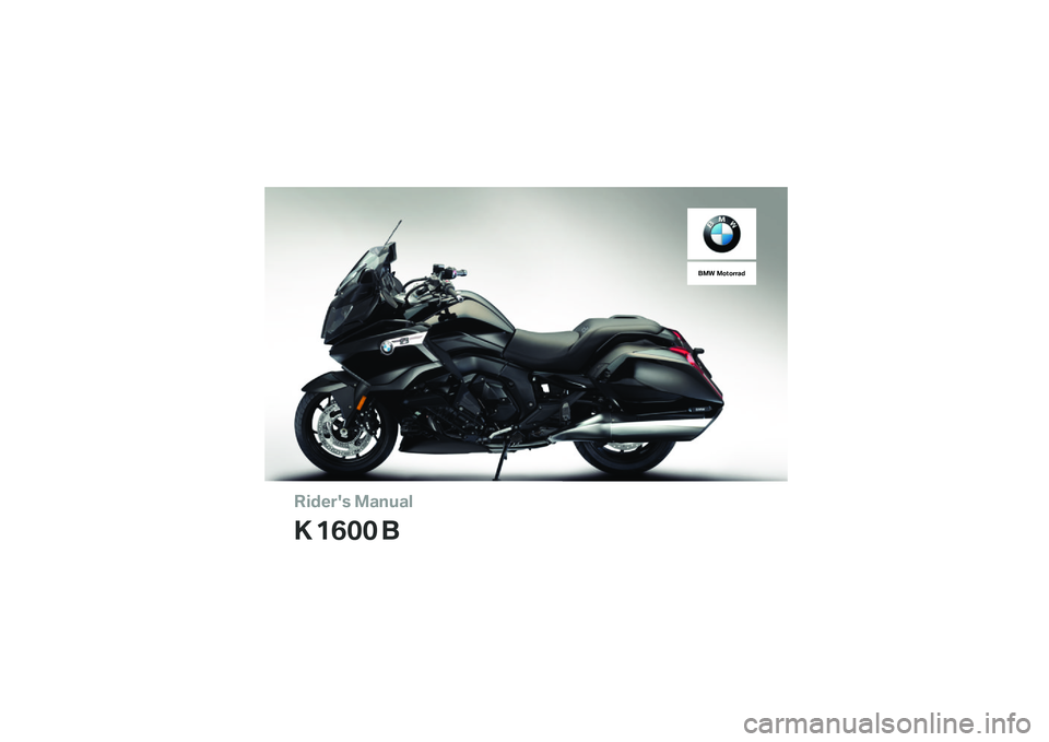 BMW MOTORRAD K 1600 B 2017  Riders Manual (in English) 