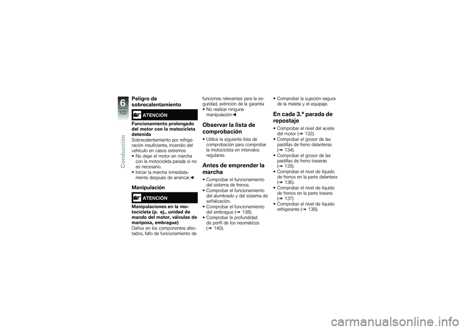 BMW MOTORRAD K 1600 B 2017  Manual de instrucciones (in Spanish) �9������\b ��
��\b�2���
�	�����	������\b
�\f�+�4�5�(��6�5
�D���
��\b��	������\b �=��\b��\b���	��\b��� ��\b��\b� �
�\b� ��	 ��\b��\b�
��
����	������